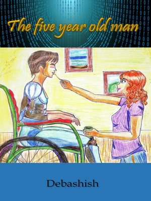 cover image of The Five Year Old Man